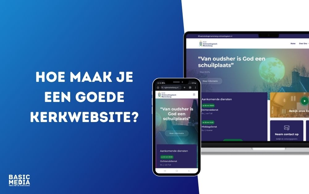 Hoe maak ik een goede kerkwebsite? Tips én de beste oplossing